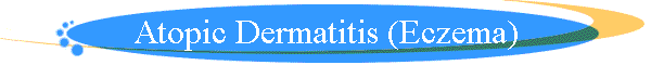 Atopic Dermatitis (Eczema)