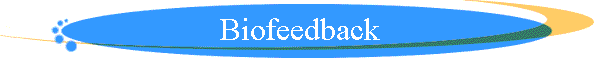 Biofeedback