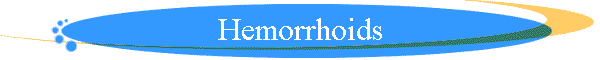 Hemorrhoids