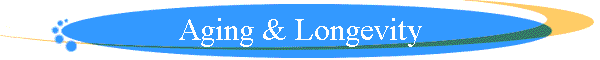 Aging & Longevity