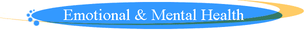 Emotional & Mental Health