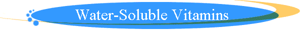 Water-Soluble Vitamins