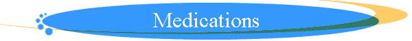Medications